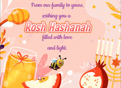 From Our Family To Yours Wishing You A Rosh Hashanah Filled With Love And Light. GIF