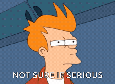 Fry From Futurama Says Not Sure If Serious In Front Of A Blue Background GIF