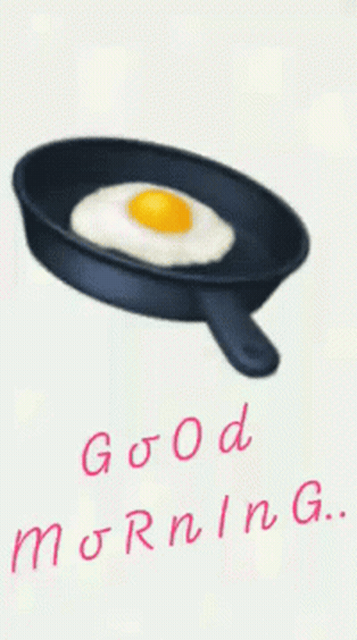 Frying Pan With Egg Good Morning GIF