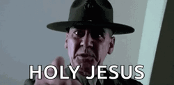Full Metal Jacket Gny Sgt Hartman Holy Jesus GIF