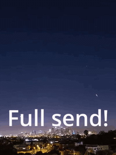 Full Send Sign With Blue Cloud Over City GIF