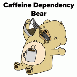 Funny Coffee Caffeine Dependency Bear GIF