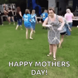 Funny Happy Mothers Day Drunk Dance GIF