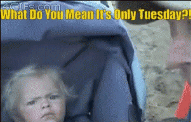 Funny It's Only Tuesday Kid Grumpy Face GIF