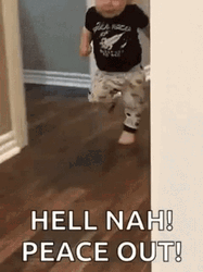 Funny Kid Turning Back Hell Nah Peace Out GIF