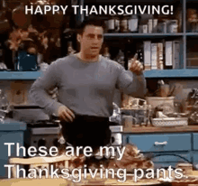 Funny Thanksgiving Guy With Thanksgiving Pants GIF
