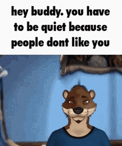 Furry Otter Saying Hey Buddy GIF
