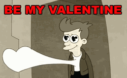 Futurama Philip Fry Will You Be My Valentine GIF