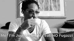 Future Saying When Keeping It Real Goes Wrong GIF
