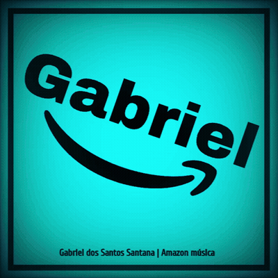 Gabriel Dos Santos Santana Amazon Música GIF