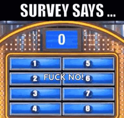 Game Board Saying Survey Says Fuck No GIF
