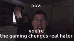 Gaming Chungos Hater