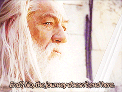 Gandalf The Journey Doesn't End Here GIF
