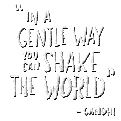 Gandhi Quote In A Gentle Way You Can Shake The World Sticker