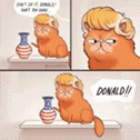 Garfield Donald Trump Looking Meme GIF