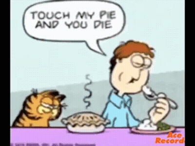 Garfield Eating Pie Saying Touch My Pie And You Die GIF