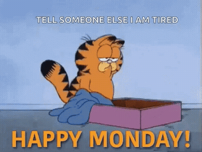 Garfield Lying On Box Saying Tired Happy Monday GIF