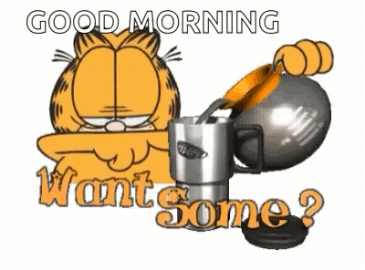 Garfield Pouring Coffee Saying Good Morning Want Some GIF