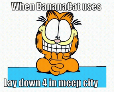 Garfield When Banana Cat Uses Lay Down 4 In Meep City GIF