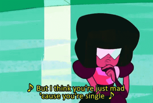 Garnet From Steven Universe Singing But I Think You're Just Mad 'Cause You're Single GIF