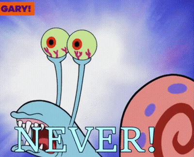 Gary From Spongebob Squarepants Says Never In A Cartoon GIF
