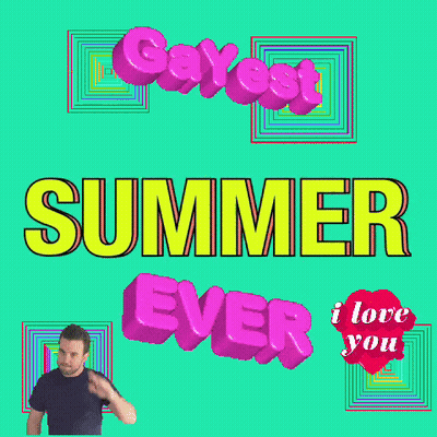 Gayest Summer Ever Poster With Man GIF