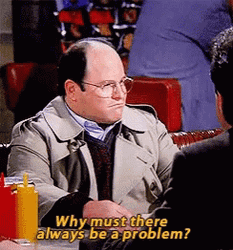 George Not That There's Anything Wrong With That GIF