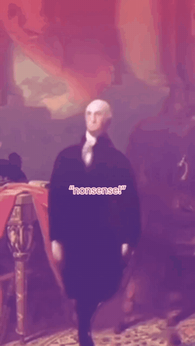 George Washington Nonsense GIF
