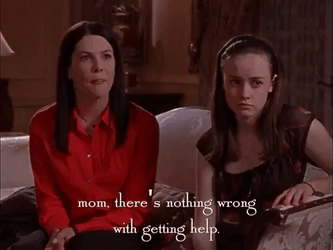 Get Help There's Nothing Wrong With It GIF