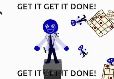Get It Get It Done Poster GIF