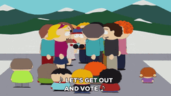 Get Out And Vote South Park GIF