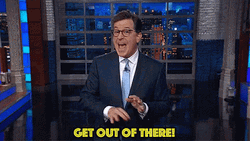 Get Out There Stephen Colbert GIF
