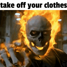 Ghost Rider Take Off Your Clothes GIF