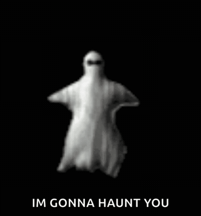 Ghost Saying Im Gonna Haunt You GIF