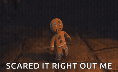 Gingerbread Man Scared It Right Out Me GIF