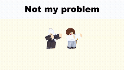 Girl And Boy Saying Not My Problem GIF