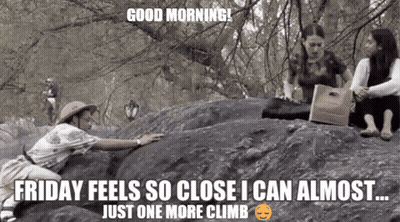 Girl Climbing Rock Friday Feels So Close I Can Almost Just One More Climb GIF