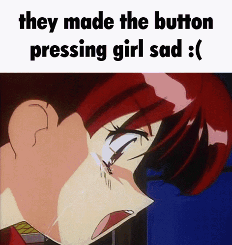 Girl Crying With They Made The Button Pressing Girl Sad GIF