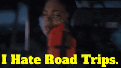 Girl I Hate Road Trips GIF