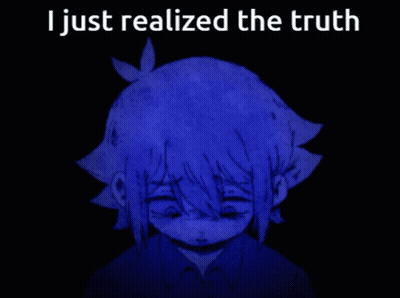 Girl I Just Realized The Truth GIF