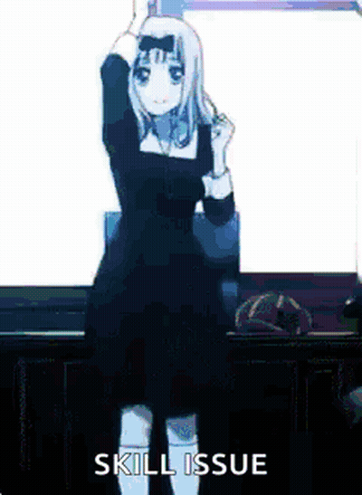 Girl in Black Dress Saying Skill Issue