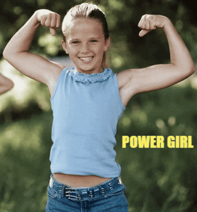 Girl In Blue Tank Top Flexing In Front Of Power Girl Sign GIF