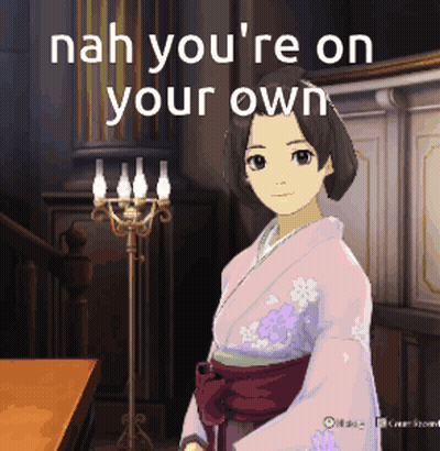Girl In Pink Kimono Saying Nah You're On Your Own GIF