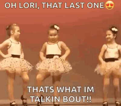 Girl In Tutu Dancing Saying Oh Lori That Last One GIF