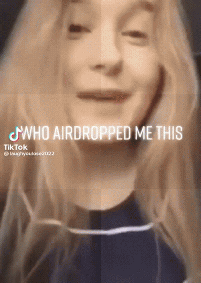 Girl Making Funny Face Saying Who Airdropped Me This GIF
