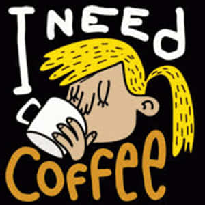 Girl Need Coffee Animation