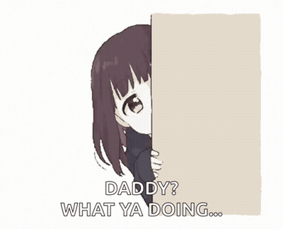 Girl Peeking Behind Wall Daddy What Ya Doing GIF