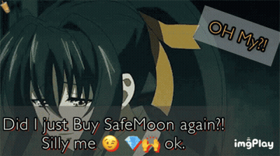Girl Saying Did I Just Buy Safemoon Again GIF