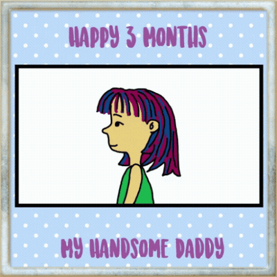 Girl Saying Happy 3 Months My Handsome Daddy GIF
