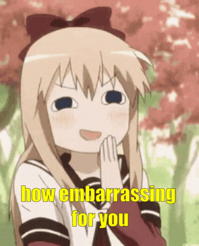 Girl Saying How Embarrassing For You GIF